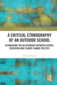 Cover image: A Critical Ethnography of an Outdoor School 1st edition 9781032119038