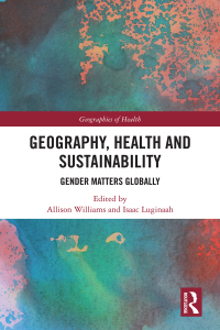 Cover image: Geography, Health and Sustainability 1st edition 9780367743901