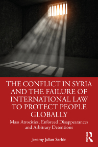 Omslagafbeelding: The Conflict in Syria and the Failure of International Law to Protect People Globally 1st edition 9781032056630