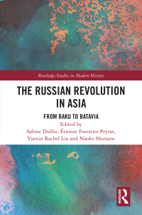 Titelbild: The Russian Revolution in Asia 1st edition 9781032124384