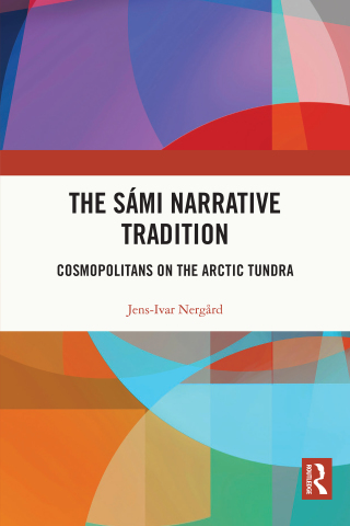 Cover image: The Sámi Narrative Tradition 1st edition 9781032063003