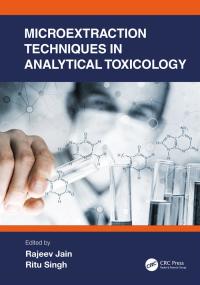 Cover image: Microextraction Techniques in Analytical Toxicology 1st edition 9780367651947