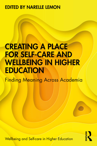 Imagen de portada: Creating a Place for Self-care and Wellbeing in Higher Education 1st edition 9780367700522