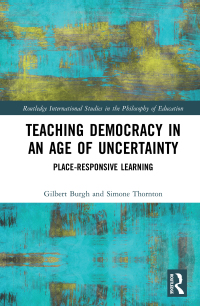 Cover image: Teaching Democracy in an Age of Uncertainty 1st edition 9780367565107