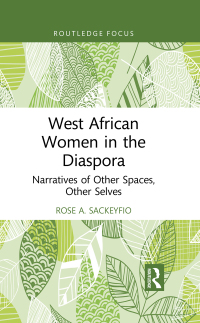 Cover image: West African Women in the Diaspora 1st edition 9781032113098