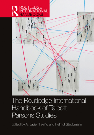 Cover image: The Routledge International Handbook of Talcott Parsons Studies 1st edition 9780367336677