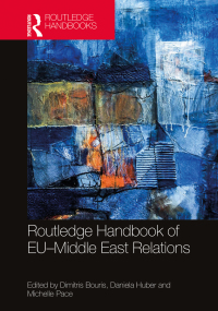 Cover image: Routledge Handbook of EU–Middle East Relations 1st edition 9781032132167