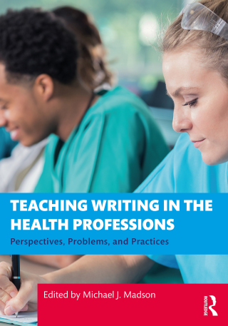 Cover image: Teaching Writing in the Health Professions 1st edition 9780367755522