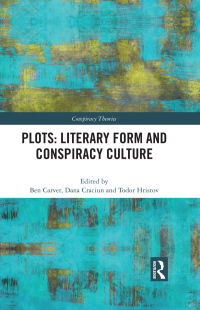 Immagine di copertina: Plots: Literary Form and Conspiracy Culture 1st edition 9780367500696