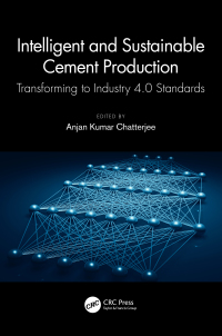 Cover image: Intelligent and Sustainable Cement Production 1st edition 9781032728445