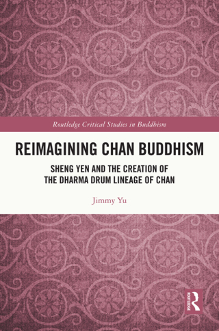 Cover image: Reimagining Chan Buddhism 1st edition 9781032048444
