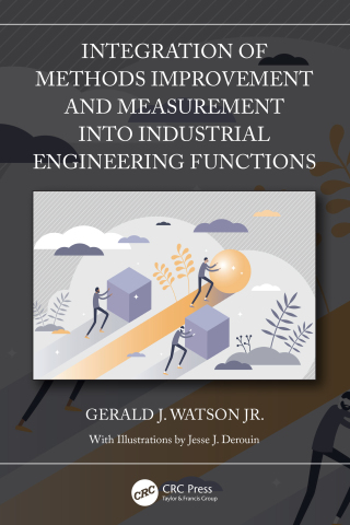 Imagen de portada: Integration of Methods Improvement and Measurement into Industrial Engineering Functions 1st edition 9780367720940