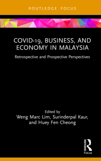 Cover image: COVID-19, Business, and Economy in Malaysia 1st edition 9781032022888