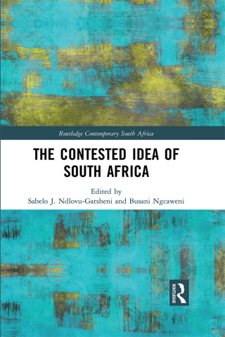 Cover image: The Contested Idea of South Africa 1st edition 9781032134321