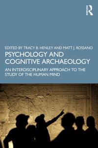 Immagine di copertina: Psychology and Cognitive Archaeology 1st edition 9780367516536