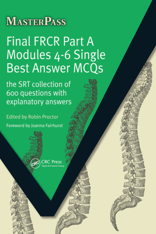 Imagen de portada: Final FRCR Part A Modules 4-6 Single Best Answer MCQS 1st edition 9781846193644