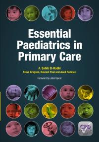 Cover image: Essential Paediatrics in Primary Care 1st edition 9781846195778