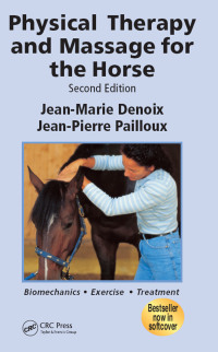 Cover image: Physical Therapy and Massage for the Horse 2nd edition 9781840760149