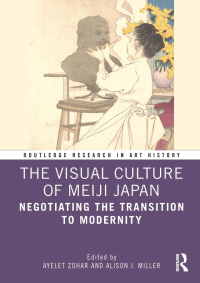 Cover image: The Visual Culture of Meiji Japan 1st edition 9780367612849