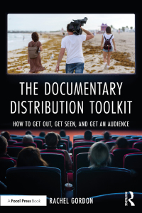 Cover image: The Documentary Distribution Toolkit 1st edition 9780367715472