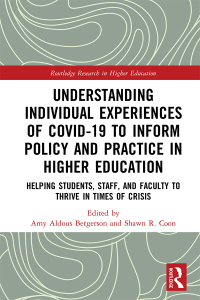 Imagen de portada: Understanding Individual Experiences of COVID-19 to Inform Policy and Practice in Higher Education 1st edition 9781032039459