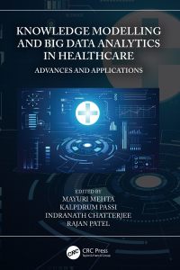 Titelbild: Knowledge Modelling and Big Data Analytics in Healthcare 1st edition 9780367696610