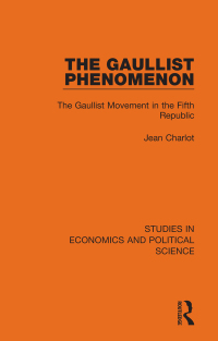 表紙画像: The Gaullist Phenomenon 1st edition 9781032126661