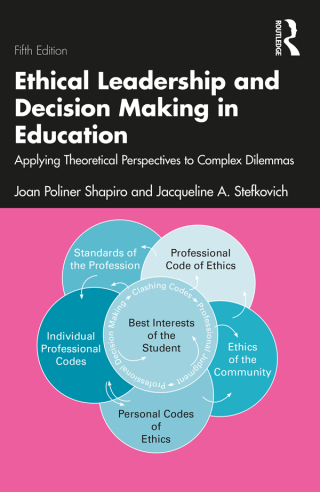 Cover image: Ethical Leadership and Decision Making in Education 5th edition 9780367901394