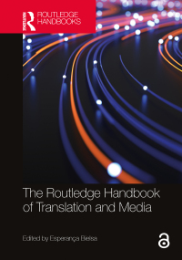 Cover image: The Routledge Handbook of Translation and Media 1st edition 9780367029166