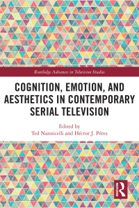 Titelbild: Cognition, Emotion, and Aesthetics in Contemporary Serial Television 1st edition 9781032037158
