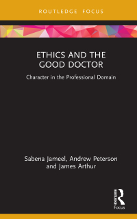 Cover image: Ethics and the Good Doctor 1st edition 9780367685119