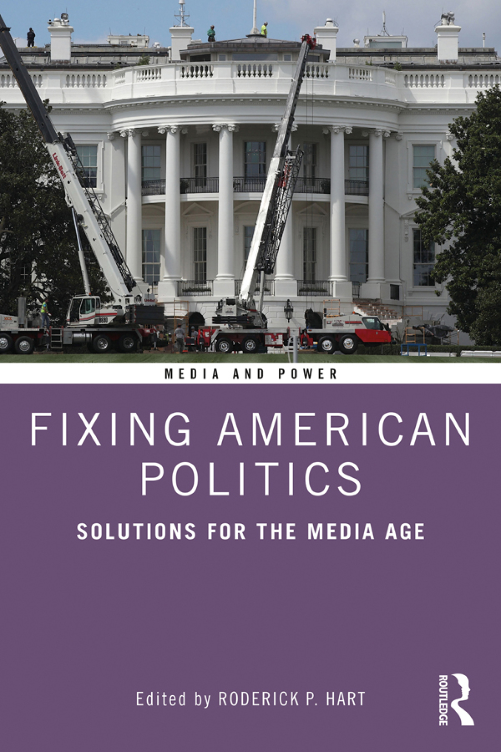 Fixing American Politics Solutions for the Media Age 1st Edition