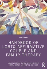 Omslagafbeelding: Handbook of LGBTQ-Affirmative Couple and Family Therapy 2nd edition 9780367223878