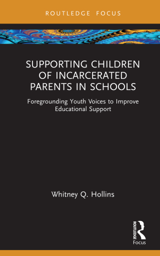 Titelbild: Supporting Children of Incarcerated Parents in Schools 1st edition 9781032064147