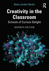 Cover image: Creativity in the Classroom 7th edition 9780367609542