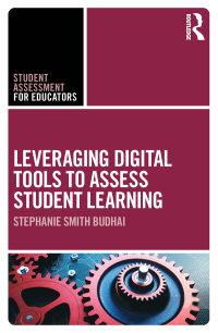 Omslagafbeelding: Leveraging Digital Tools to Assess Student Learning 1st edition 9780367363727