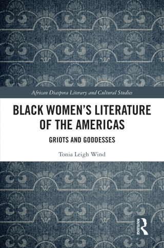 Cover image: Black Women’s Literature of the Americas 1st edition 9781032067162