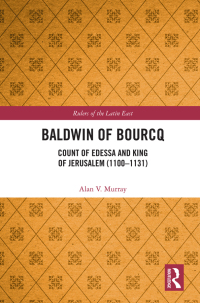 Cover image: Baldwin of Bourcq 1st edition 9780367545314