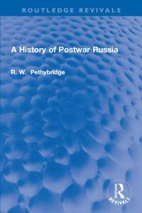 Cover image: A History of Postwar Russia 1st edition 9781032128894