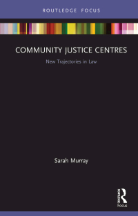 Cover image: Community Justice Centres 1st edition 9781032137209
