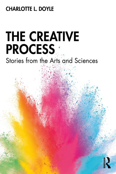 The Creative Process: Stories from the Arts and Sciences, 1st Edition - FULL INSTANT DOWNLOAD | PDF DOCX EPUB