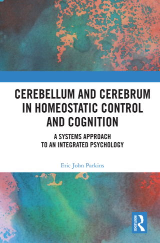 Cover image: Cerebellum and Cerebrum in Homeostatic Control and Cognition 1st edition 9781032138145
