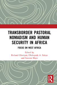 Cover image: Transborder Pastoral Nomadism and Human Security in Africa 1st edition 9781032374468