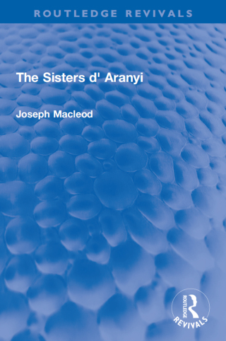 Cover image: The Sisters d' Aranyi 1st edition 9781032133263