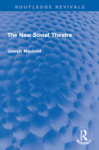 Cover image: The New Soviet Theatre 1st edition 9781032133225