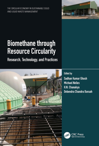 صورة الغلاف: Biomethane through Resource Circularity 1st edition 9781032728391