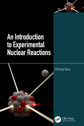 Cover image: An Introduction to Experimental Nuclear Reactions 1st edition 9780367539634