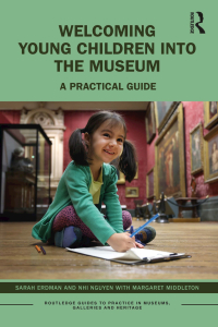 Imagen de portada: Welcoming Young Children into the Museum 1st edition 9780367517823