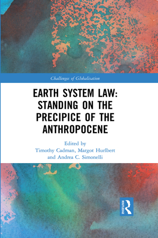 Cover image: Earth System Law: Standing on the Precipice of the Anthropocene 1st edition 9781032056296