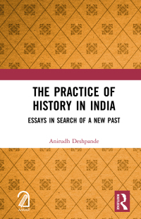 Imagen de portada: The Practice of History in India 1st edition 9781032146409